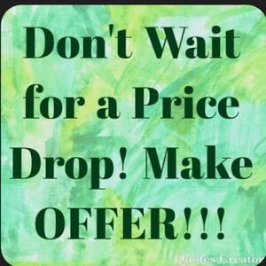 Make a reasonable offer.